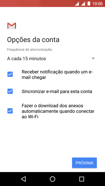 Se a tela mostrar essa imagem, sua conta foi reconhecida e configurada automaticamente. Siga as instruções da tela para inserir mais informações e finalizar a configuração. Se a tela mostrar essa imagem, sua conta foi reconhecida e configurada automaticamente. Siga as instruções da tela para inserir mais informações e finalizar a configuração.