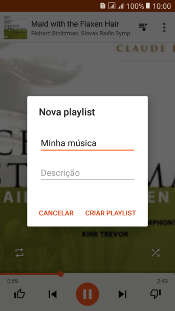 Digite o nome da lista de reprodução, e pressione CRIAR PLAYLIST. Digite o nome da lista de reprodução, e pressione CRIAR PLAYLIST.