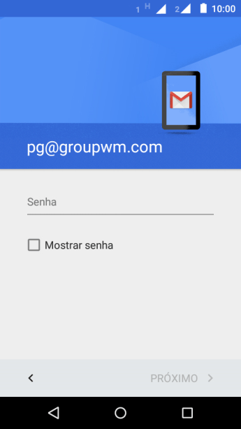 Pressione Senha e digite a senha da sua conta e-mail. Pressione Senha e digite a senha da sua conta e-mail.