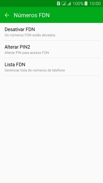 Pressione Desativar FDN para ativar a os números de discagem fixa. Pressione Desativar FDN para ativar a os números de discagem fixa.