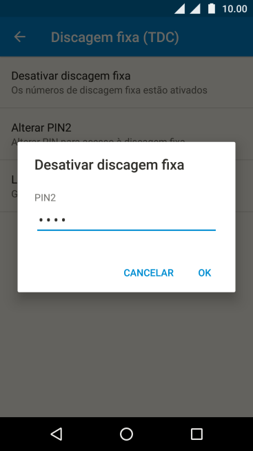 Digite o código PIN2, e pressione OK. Digite o código PIN2, e pressione OK.