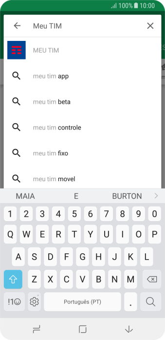 Digite Meu TIM, e pressione o ícone de busca. Digite Meu TIM, e pressione o ícone de busca.