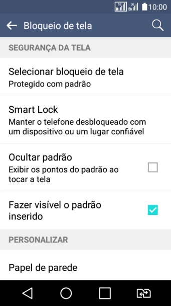 Pressione Selecionar bloqueio de tela, e digite o código de bloqueio atual. Pressione Selecionar bloqueio de tela, e digite o código de bloqueio atual.