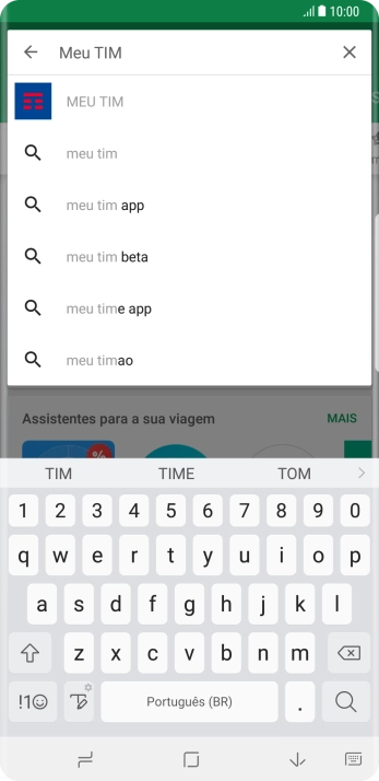 Digite Meu TIM, e pressione o ícone de busca. Digite Meu TIM, e pressione o ícone de busca.
