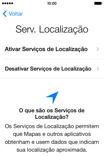 Pressione Ativar Serviços de Localização para ativar a função. Pressione Ativar Serviços de Localização para ativar a função.
