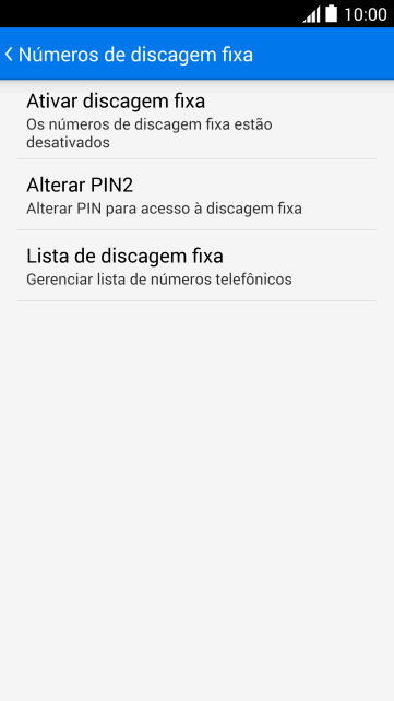Pressione Ativar discagem fixa para ativar a os números de discagem fixa. Pressione Ativar discagem fixa para ativar a os números de discagem fixa.