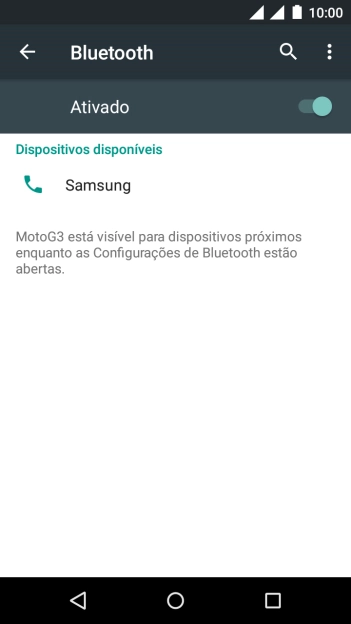Pressione o dispositivo Bluetooth desejado, e siga as instruções da tela para conectar o dispositivo ao seu celular. Pressione o dispositivo Bluetooth desejado, e siga as instruções da tela para conectar o dispositivo ao seu celular.