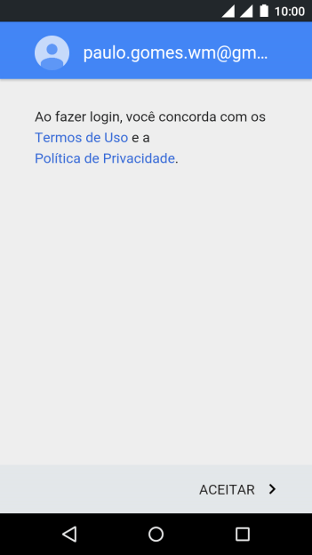 Pressione ACEITAR, e siga as indicações da tela para selecionar as configurações da sua conta Google. Pressione ACEITAR, e siga as indicações da tela para selecionar as configurações da sua conta Google.