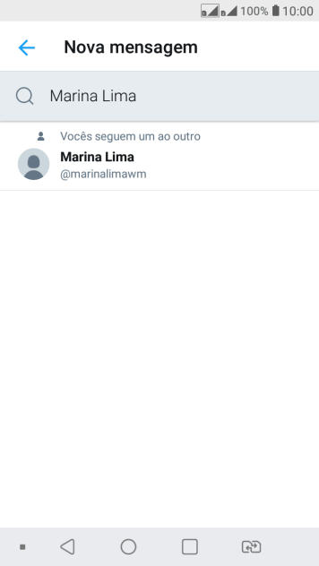 Digite as primeiras letras do destinatário desejado e pressione o contato. Digite as primeiras letras do destinatário desejado e pressione o contato.