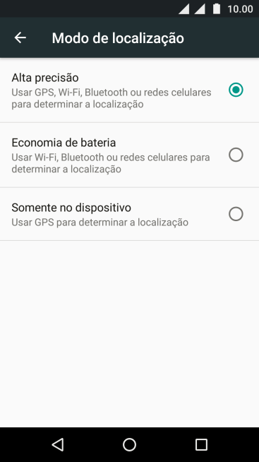 Se você selecionar Alta precisão, o seu celular poderá encontrar sua posição precisa com ajuda dos satélites GPS, rede celular e e da rede Wi-Fi próximos à você. O GPS via satélite requer uma visão livre para o céu. Se você selecionar Alta precisão, o seu celular poderá encontrar sua posição precisa com ajuda dos satélites GPS, rede celular e e da rede Wi-Fi próximos à você. O GPS via satélite requer uma visão livre para o céu.