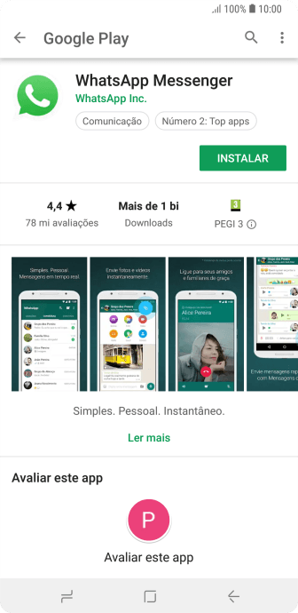 Pressione INSTALAR, e siga as indicações da tela para instalar o app. Pressione INSTALAR, e siga as indicações da tela para instalar o app.