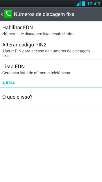 Pressione Habilitar FDN para ativar a os números de discagem fixa. Pressione Habilitar FDN para ativar a os números de discagem fixa.