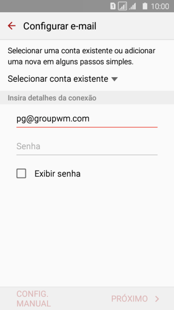 Pressione Senha e digite a senha da sua conta e-mail. Pressione Senha e digite a senha da sua conta e-mail.