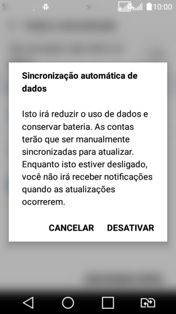 Pressione DESATIVAR para desativar a função. Pressione DESATIVAR para desativar a função.