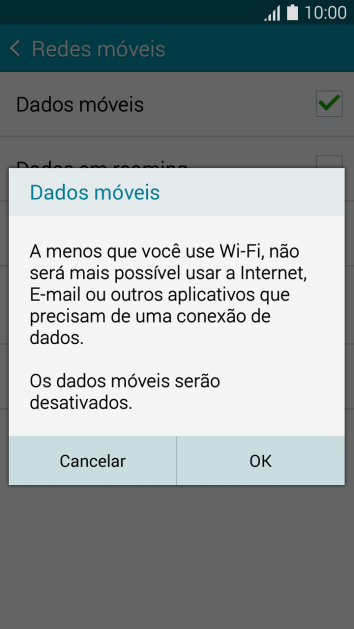 Se você quiser ativar os dados móveis, deve pressionar OK. Se você quiser ativar os dados móveis, deve pressionar OK.