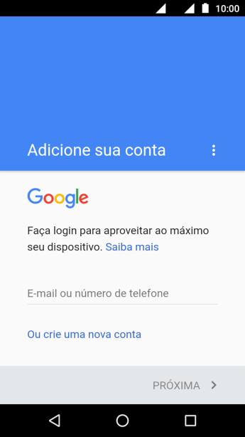 Se você não tiver uma conta Google, deve pressionar Ou crie uma nova conta, e seguir as instruções da tela para instalar uma conta. Se você não tiver uma conta Google, deve pressionar Ou crie uma nova conta, e seguir as instruções da tela para instalar uma conta.