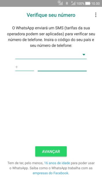 Pressione AVANÇAR. Aguarde até que o celular receba uma SMS para confirmar seu número de telefone. Pressione AVANÇAR. Aguarde até que o celular receba uma SMS para confirmar seu número de telefone.