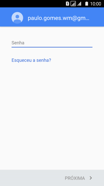 Pressione Senha, e digite a senha da sua conta Google. Pressione Senha, e digite a senha da sua conta Google.