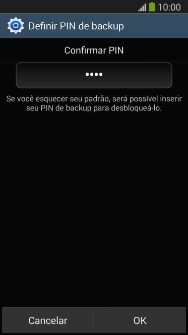 Digite o código PIN novamente e pressione OK. Digite o código PIN novamente e pressione OK.