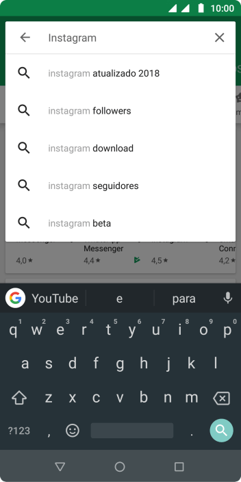 Digite Instagram, e pressione o ícone de busca. Digite Instagram, e pressione o ícone de busca.