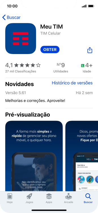Pressione OBTER, e siga as indicações da tela para instalar o app. Pressione OBTER, e siga as indicações da tela para instalar o app.