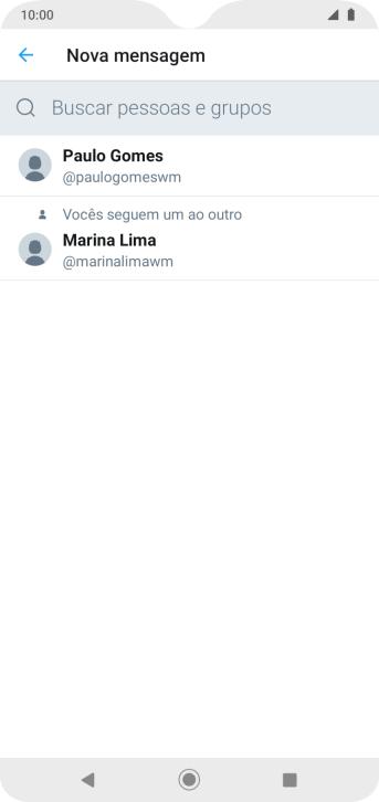 Pressione o campo de busca, e digite as primeiras letras do destinatário. Pressione o campo de busca, e digite as primeiras letras do destinatário.