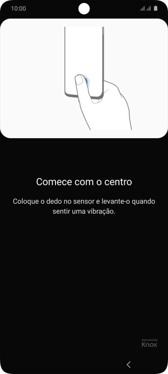 Siga as instruções na tela para configurar o código de bloqueio do celular com impressão digital. Siga as instruções na tela para configurar o código de bloqueio do celular com impressão digital.