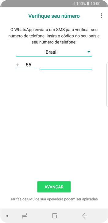 Pressione AVANÇAR. Aguarde até que o celular receba uma SMS para confirmar seu número de telefone. Pressione AVANÇAR. Aguarde até que o celular receba uma SMS para confirmar seu número de telefone.