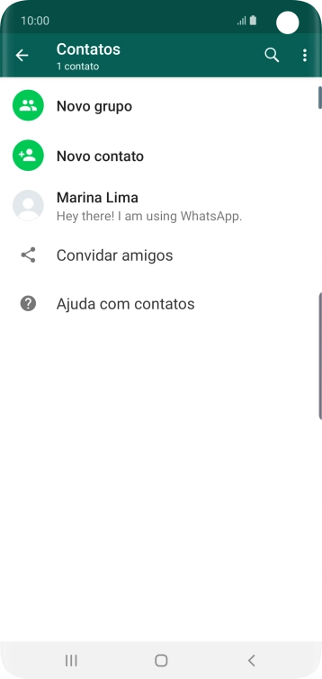 Pressione o ícone de busca, e digite as primeiras letras do nome do contato. Pressione o ícone de busca, e digite as primeiras letras do nome do contato.