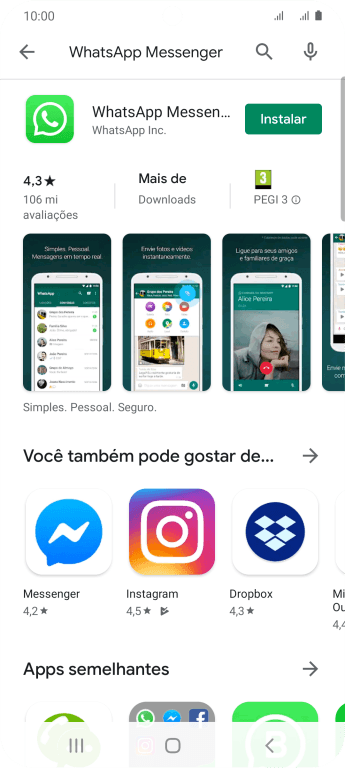 Pressione WhatsApp Messenger. Pressione WhatsApp Messenger.