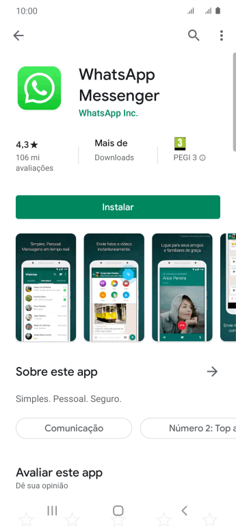 Pressione Instalar, e siga as indicações da tela para instalar o app. Pressione Instalar, e siga as indicações da tela para instalar o app.
