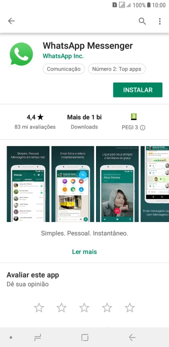 Pressione INSTALAR, e siga as indicações da tela para instalar o app. Pressione INSTALAR, e siga as indicações da tela para instalar o app.