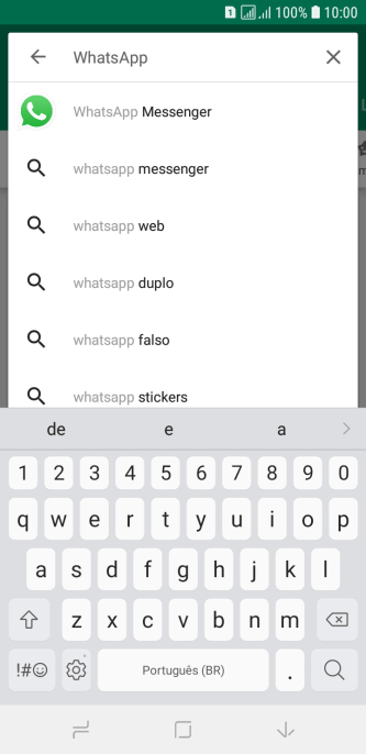 Digite WhatsApp Messenger, e pressione o ícone de busca. Digite WhatsApp Messenger, e pressione o ícone de busca.