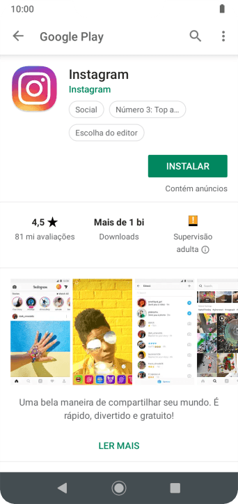 Pressione INSTALAR, e siga as indicações da tela para instalar o app. Pressione INSTALAR, e siga as indicações da tela para instalar o app.