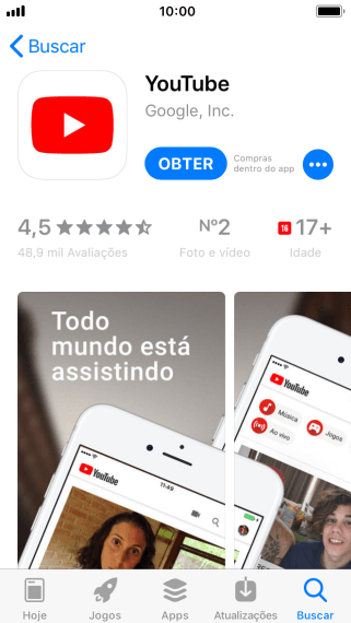 Digite YouTube, e pressione OBTER. Digite YouTube, e pressione OBTER.