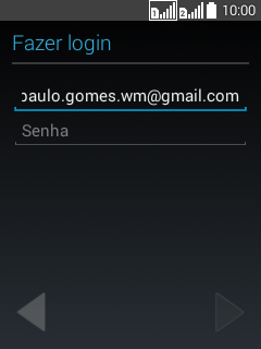 Pressione Senha, e digite a senha da sua conta Google. Pressione Senha, e digite a senha da sua conta Google.