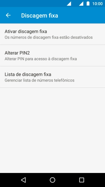 Pressione Ativar discagem fixa para ativar os números de discagem fixa. Pressione Ativar discagem fixa para ativar os números de discagem fixa.