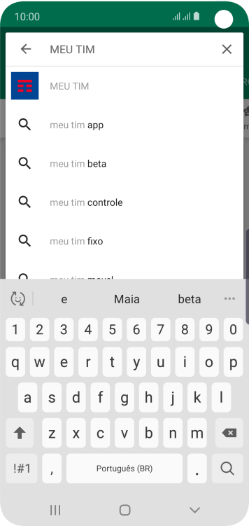 Digite MEU TIM, e pressione o ícone de busca. Digite MEU TIM, e pressione o ícone de busca.