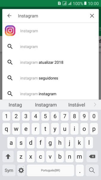 Digite Instagram, e pressione o ícone de busca. Digite Instagram, e pressione o ícone de busca.