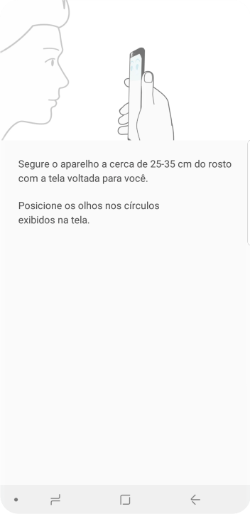 Siga as instruções na tela para configurar o código de bloqueio do celular com o leitor de íris. Siga as instruções na tela para configurar o código de bloqueio do celular com o leitor de íris.