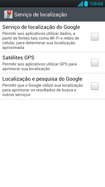 Pressione Serviço de localização do Google para ativar ou desativar o GPS via rede. Pressione Serviço de localização do Google para ativar ou desativar o GPS via rede.