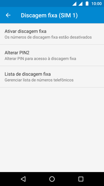 Pressione Ativar discagem fixa para ativar os números de discagem fixa. Pressione Ativar discagem fixa para ativar os números de discagem fixa.