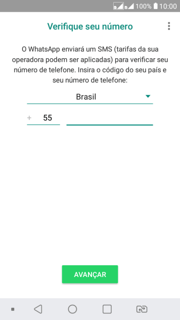 Pressione AVANÇAR. Aguarde até que o celular receba uma SMS para confirmar seu número de telefone. Pressione AVANÇAR. Aguarde até que o celular receba uma SMS para confirmar seu número de telefone.