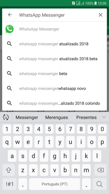 Digite WhatsApp Messenger, e pressione o ícone de busca. Digite WhatsApp Messenger, e pressione o ícone de busca.