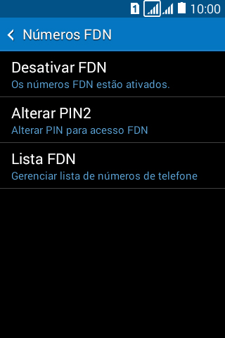Pressione Desativar FDN para desativar a os números de discagem fixa. Pressione Desativar FDN para desativar a os números de discagem fixa.