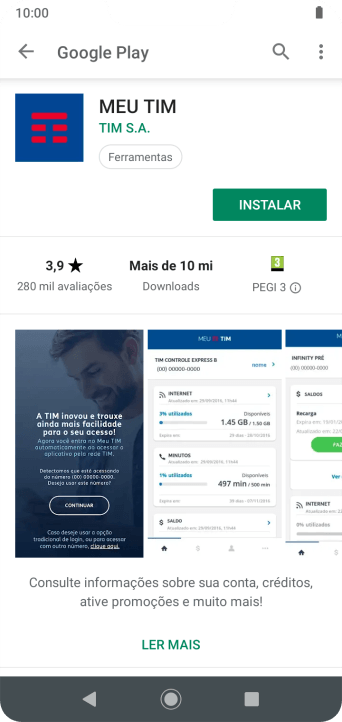 Pressione INSTALAR, e siga as indicações da tela para instalar o app. Pressione INSTALAR, e siga as indicações da tela para instalar o app.