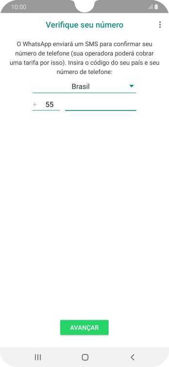 Pressione AVANÇAR. Aguarde até que o celular receba uma SMS para confirmar seu número de telefone. Pressione AVANÇAR. Aguarde até que o celular receba uma SMS para confirmar seu número de telefone.