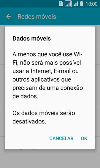 Se você desativar os dados móveis, deve pressionar OK. Se você desativar os dados móveis, deve pressionar OK.