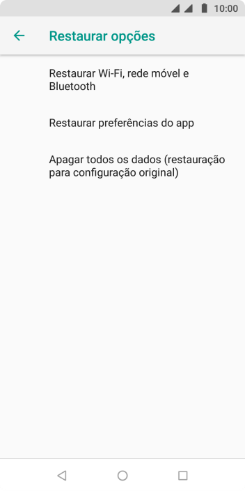 Pressione Apagar todos os dados (restauração para configuração original). Pressione Apagar todos os dados (restauração para configuração original).