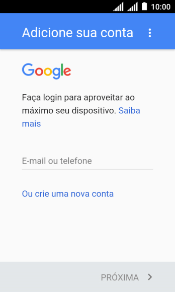 Se você não tiver uma conta Google, deve pressionar Ou crie uma nova conta, e seguir as instruções da tela para instalar uma conta. Se você não tiver uma conta Google, deve pressionar Ou crie uma nova conta, e seguir as instruções da tela para instalar uma conta.